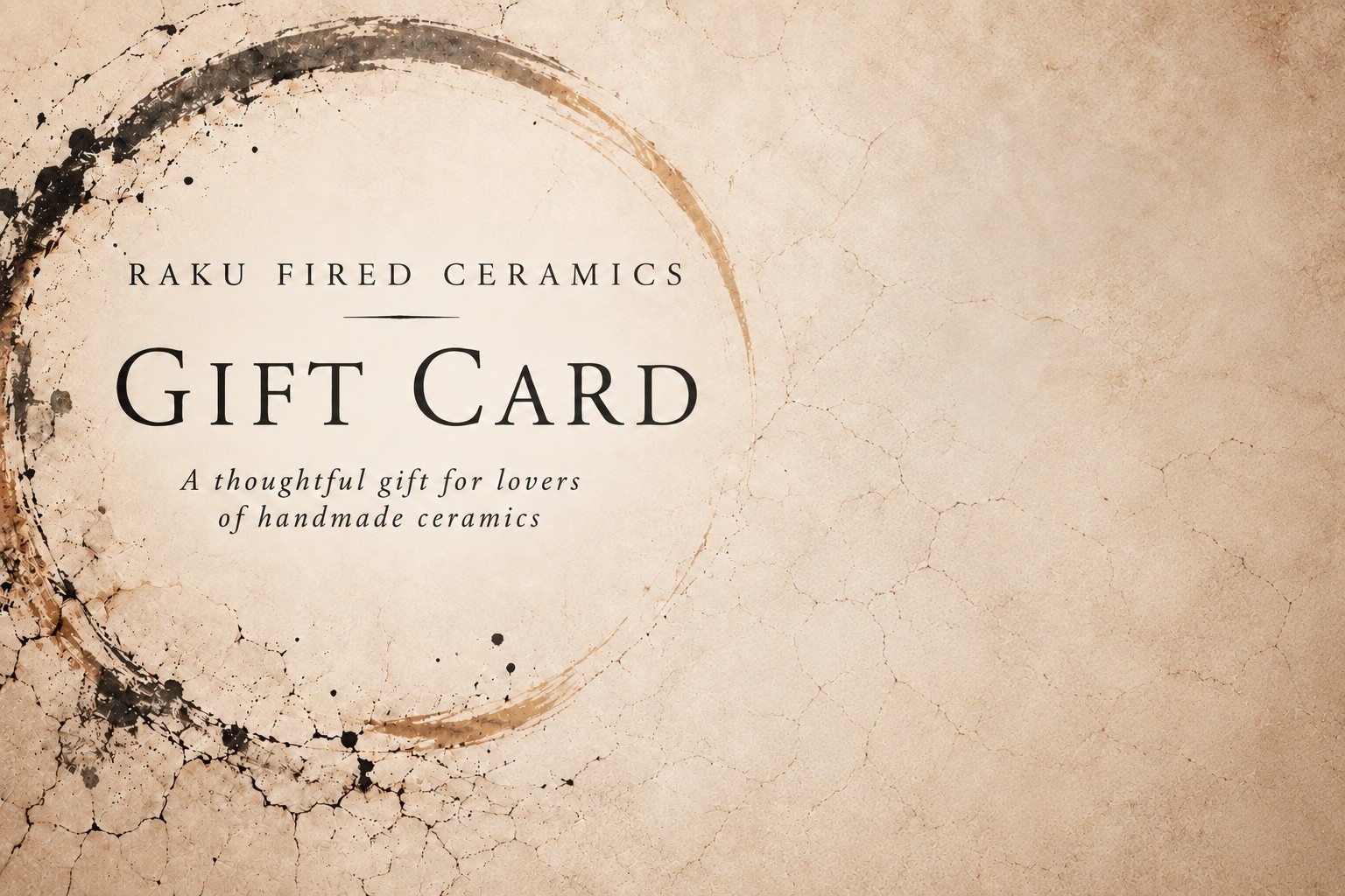 Raku Fired Ceramics gift card